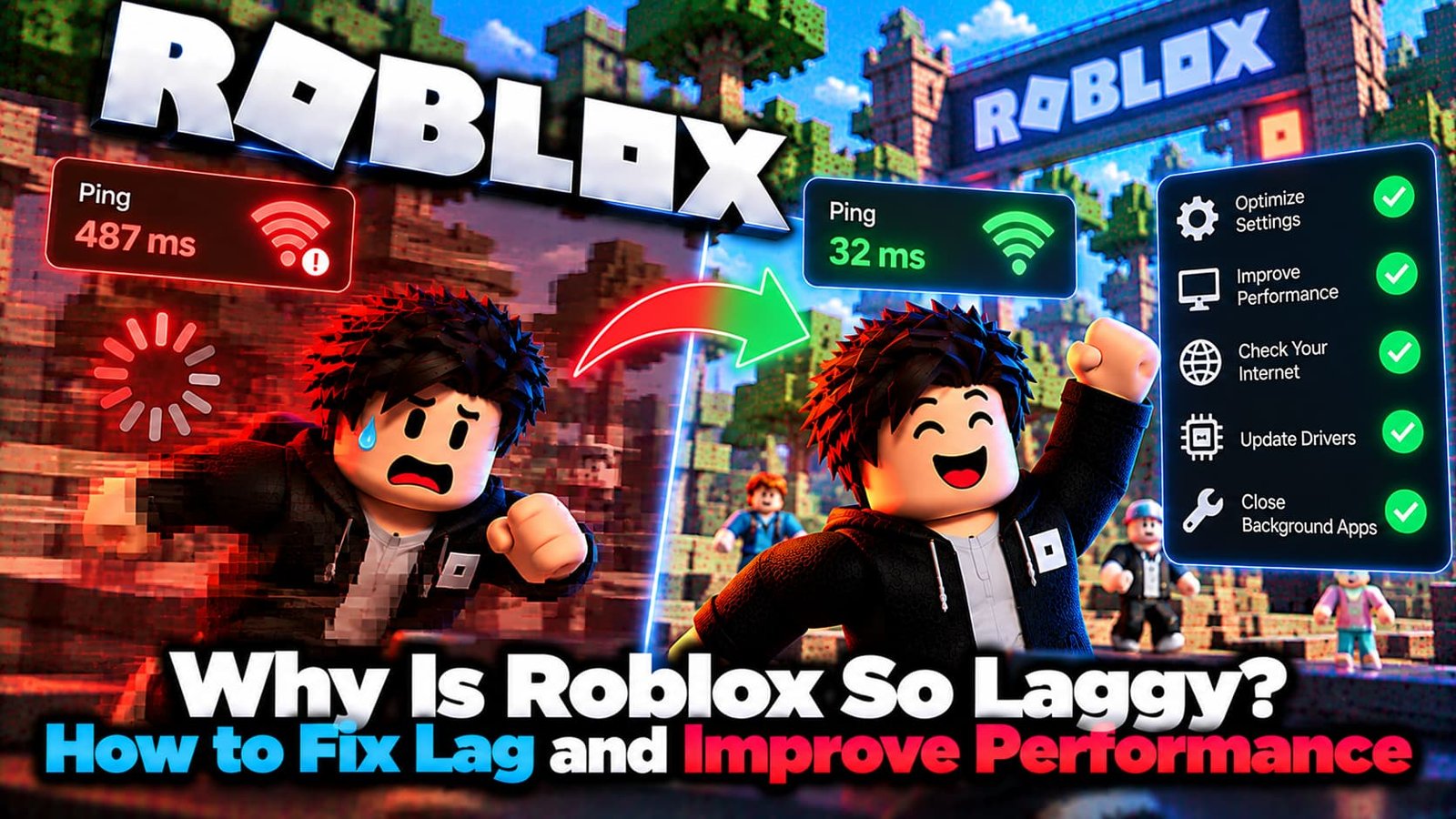 Why Is Roblox So Laggy How to Fix Lag and Improve Performance